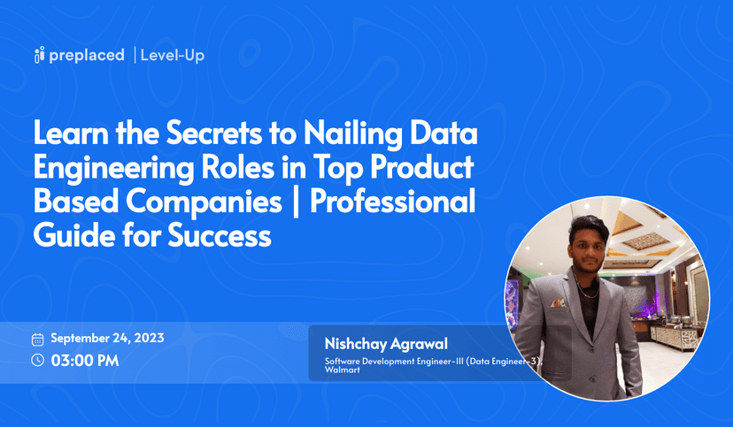 Learn the Secrets to Nailing Data Engineering Roles in Top Product Based Companies | Professional Guide for Success